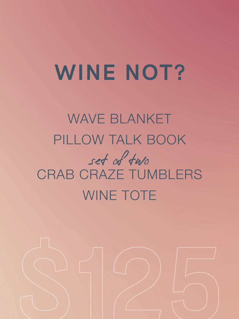 Wine Not Bundle: Wave Blanket, Pillow Talk Book, 2 Wine Tumblers, Wine Tote